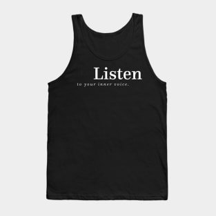 Listen to your inner heart Tank Top